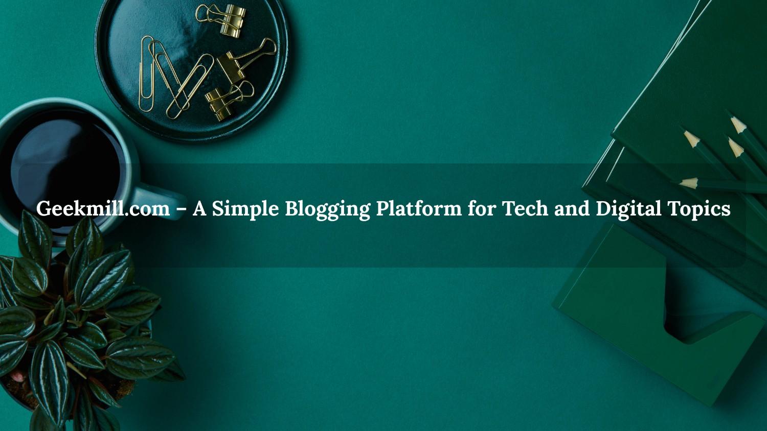 geekmill